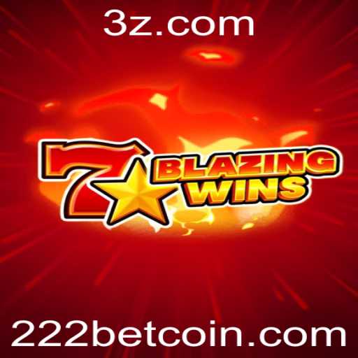 Descubra a Emoção do BlazingWins na 222bet